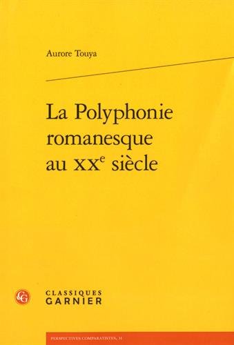 La  polyphonie romanesque au XXe siècle