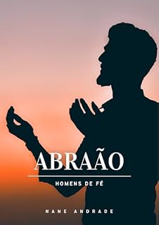 Livro Abraão: Homens de Fé