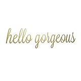 Hello Gorgeous Quote Mirror Decal Quotes Vinyl Wall Decals Bathroom Wall Sticker Home Decor (Hello Gorgeous Gold)