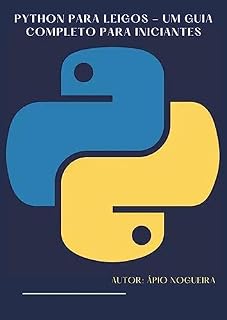 Livro Ebook: Python para Leigos - Um Guia Completo para Iniciantes