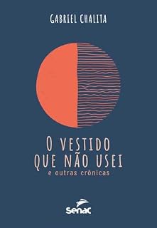 Livro O vestido que não usei e outras crônicas