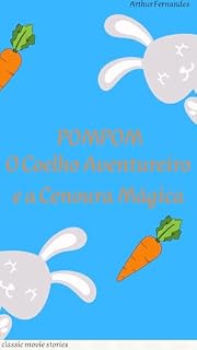 Livro POMPOM: O Coelho Aventureiro e a Cenoura Mágica