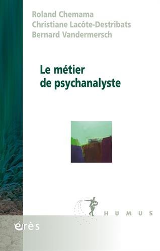 Le  métier de psychanalyste