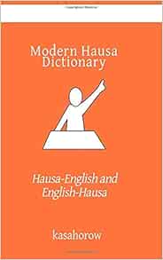Modern Hausa Dictionary Hausa English And English Hausa Hausa