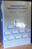 Organizational Influence Processes, Porter and Allen, 0673153185