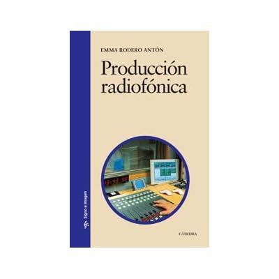 Producción radiofónica (Signo E Imagen) Producción radiofónica (Signo E Imagen)