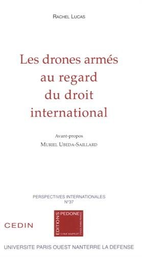 Les  drones armés au regard du droit international