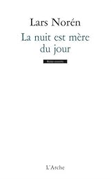 La  nuit est mère du jour