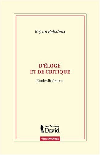 D'éloge et de critique : Etudes littéraires