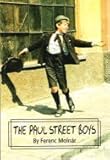 Front cover for the book The Paul Street Boys by Ferenc Molnar