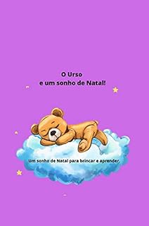 Livro O Urso e um sonho de Natal!