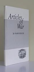 Articles of War: The Statutes Which Governed Our Fighting Navies, 1661, 1749, and 1886