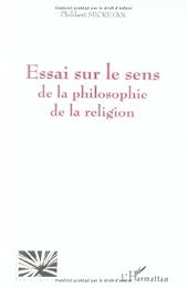 Essai sur le sens de la philosophie de la religion