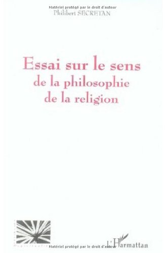 Essai sur le sens de la philosophie de la religion