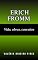 Livro Erich Fromm: Vida, obras, conceitos