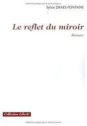 Le  reflet du miroir