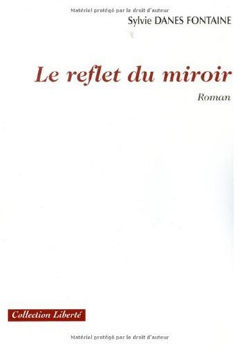 Le  reflet du miroir
