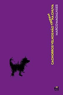 Livro Cachorros velhos não trepam na chuva