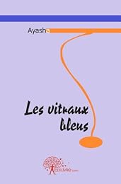 Les  vitraux bleus