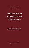 Perception as a Capacity for Knowledge (Aquinas Lecture)
