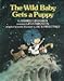 The Wild Baby Gets a Puppy (English and Swedish Edition)