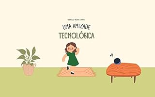 Livro Uma amizade tecnológica
