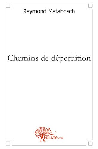 Chemins de déperdition