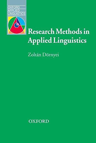 Download Research Methods in Applied Linguistics (Oxford Applied Linguistics) Download Research Methods in Applied Linguistics (Oxford Applied Linguistics)
