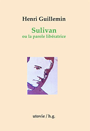 Sulivan ou La parole libératrice