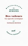 Des valeurs : Une approche sociologique by