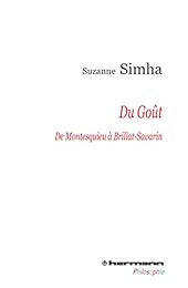 Du goût, de Montesquieu à Brillat-Savarin