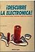 ¡DESCUBRE LA ELECTRONICA! - A SCHOMMERS