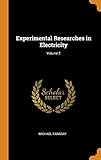 Experimental Researches in Electricity; Volume 2 cover