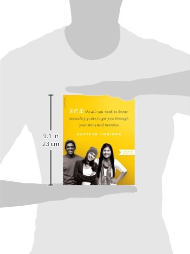 [- S.E.X., second edition: The All-You-Need-To-Know Sexuality Guide to Get You Through Your Teens a