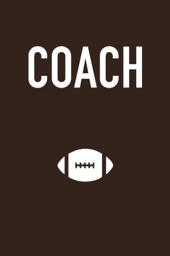 Coach: A Football Coach's Notebook Paperback โ April 17, 2016