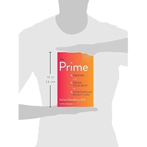 The Prime: Prepare and Repair Your Body for Spontaneous Weight Loss