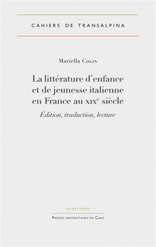 La  littérature d'enfance et de jeunesse italienne en France au XIXe siècle