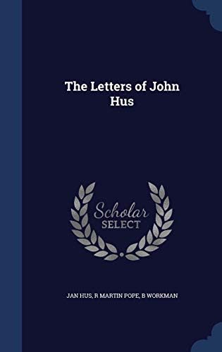 The Letters of John Hus Hardcover – 21 Aug. 2015
