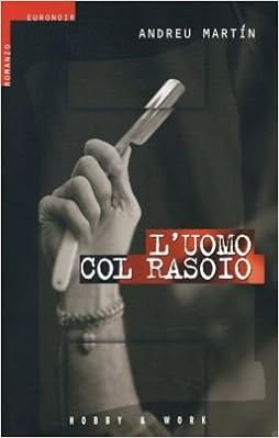 Andreu Martin - L'Uomo Col Rasoio (1999)