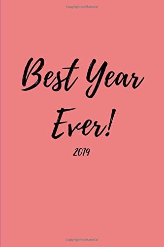 Best Year Ever! 2019: Inspiring Week To View Planner For The New Year (Weekly Calendar Agenda Diary) Paperback – 23 Oct 2018
