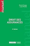 DROIT DES ASSURANCES - 4EME EDITION (MANUELS) (French Edition) by 