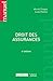 DROIT DES ASSURANCES - 4EME EDITION (MANUELS) (French Edition) by 
