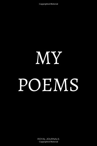 My poems: journal notebook, 6 x 9 inches, lined pages, …