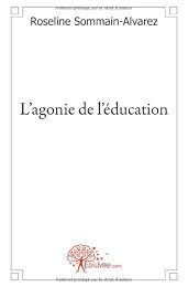 L' agonie de l'éducation