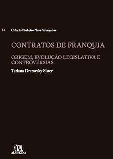 Livro Contratos de Franquia: Origem, evolução legislativa e controvérsias (Pinheiro Neto)