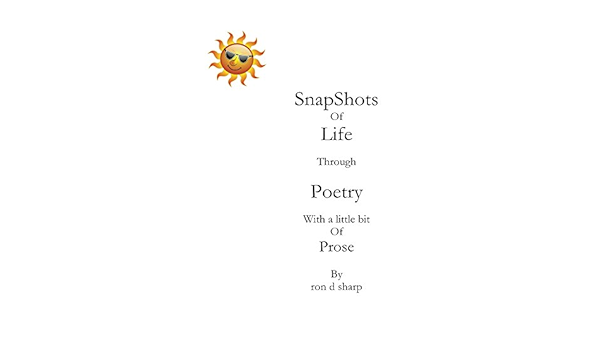 Snapshots Of Life Through Poetry Kindle Edition By Sharp Ron Humor Entertainment Kindle Ebooks Amazon Com