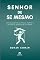 Livro Senhor De Si Mesmo