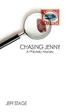 Chasing Jenny: A Philatelic Mystery (The Philatelic Mysteries Book 1)