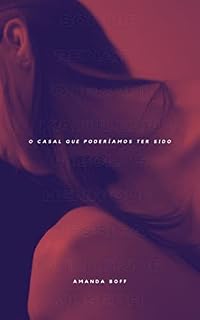 Livro O casal que poderíamos ter sido