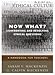 Now What? Confronting and Resolving Ethical Questions: A Handbook for Teachers